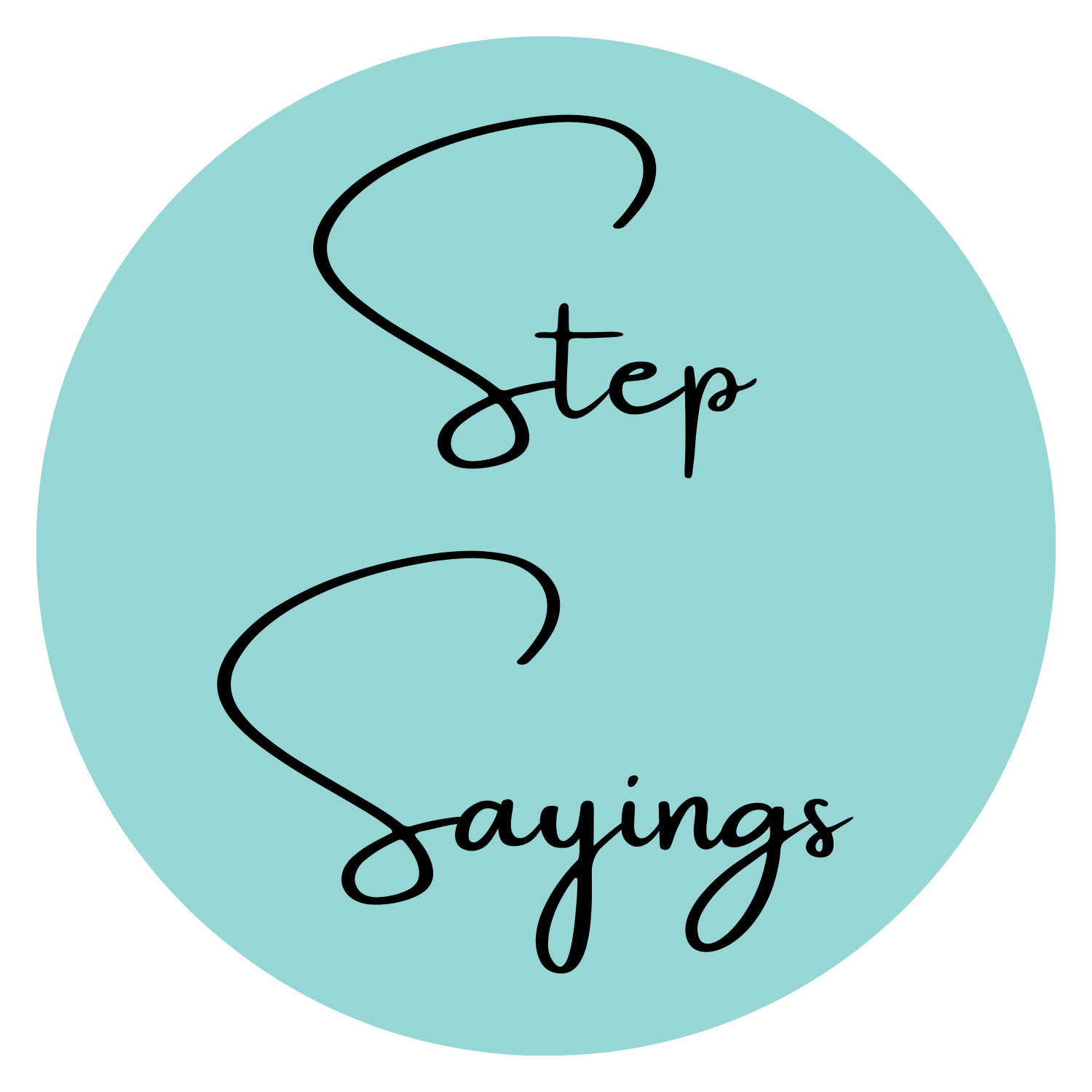 Step Sayings