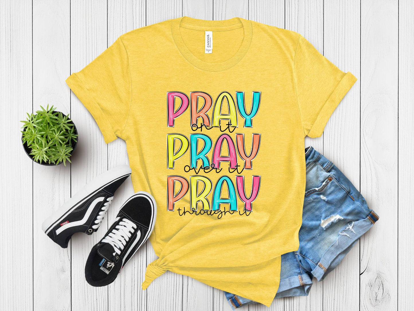 Pray On It Tshirt